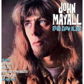 JOHN MAYALL "Road Show Blues"