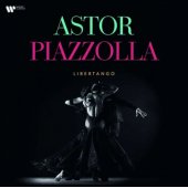 ASTOR PIAZOLLA „Libertango - Best of Piazzolla“ (180g)